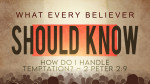 September 18, 2022 - What Every Believer Should Know (pt.6)