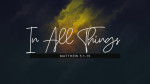 November 19, 2023 - In All Things
